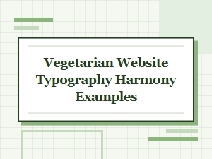 Vegetarian Website Font Harmony Pairings